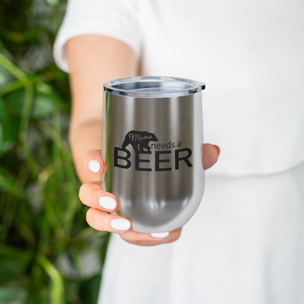 Mama Bear Needs a Beer 12oz Insulated Tumbler
