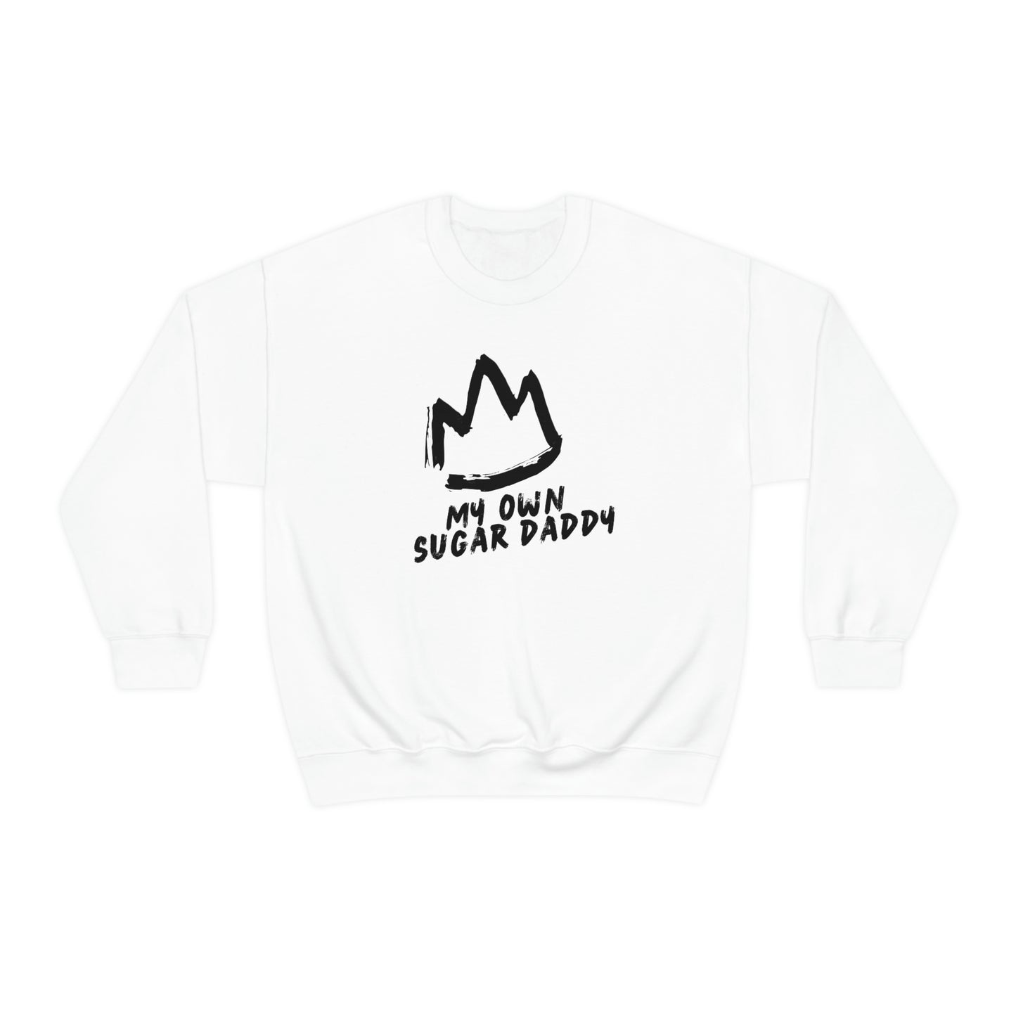 My Own Sugar Daddy Crewneck Sweatshirt