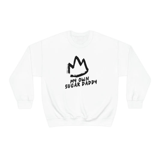 My Own Sugar Daddy Crewneck Sweatshirt