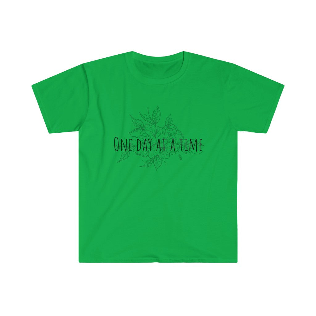 One Day at a Time T-Shirt
