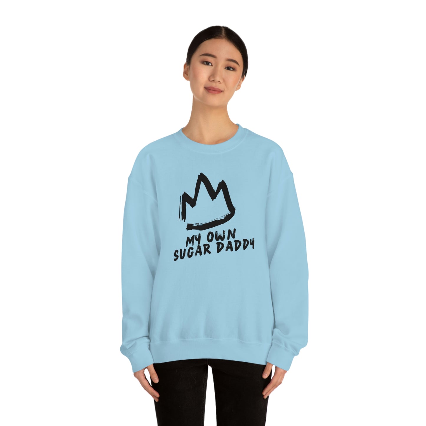 My Own Sugar Daddy Crewneck Sweatshirt