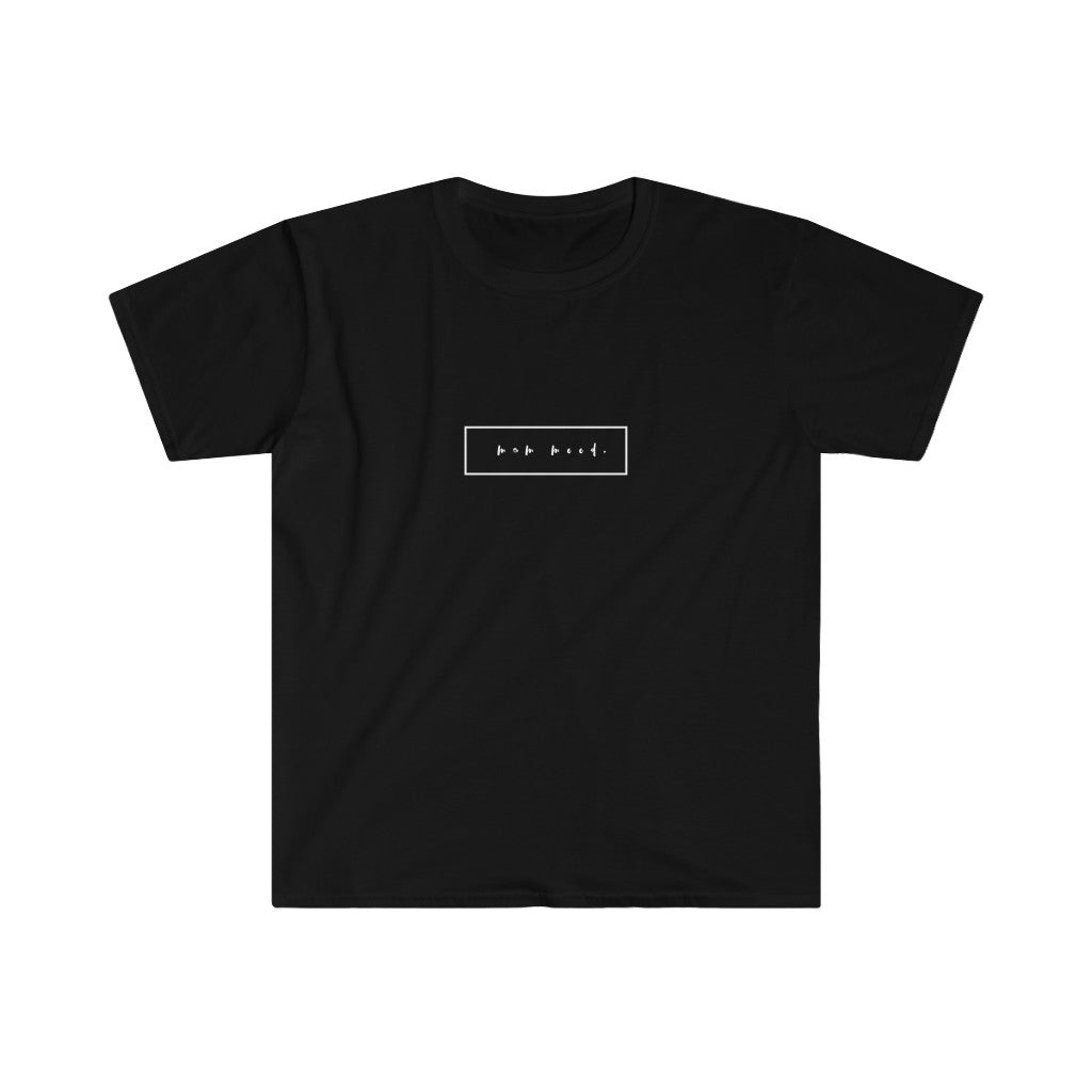 Mom Mood. Softstyle T-Shirt
