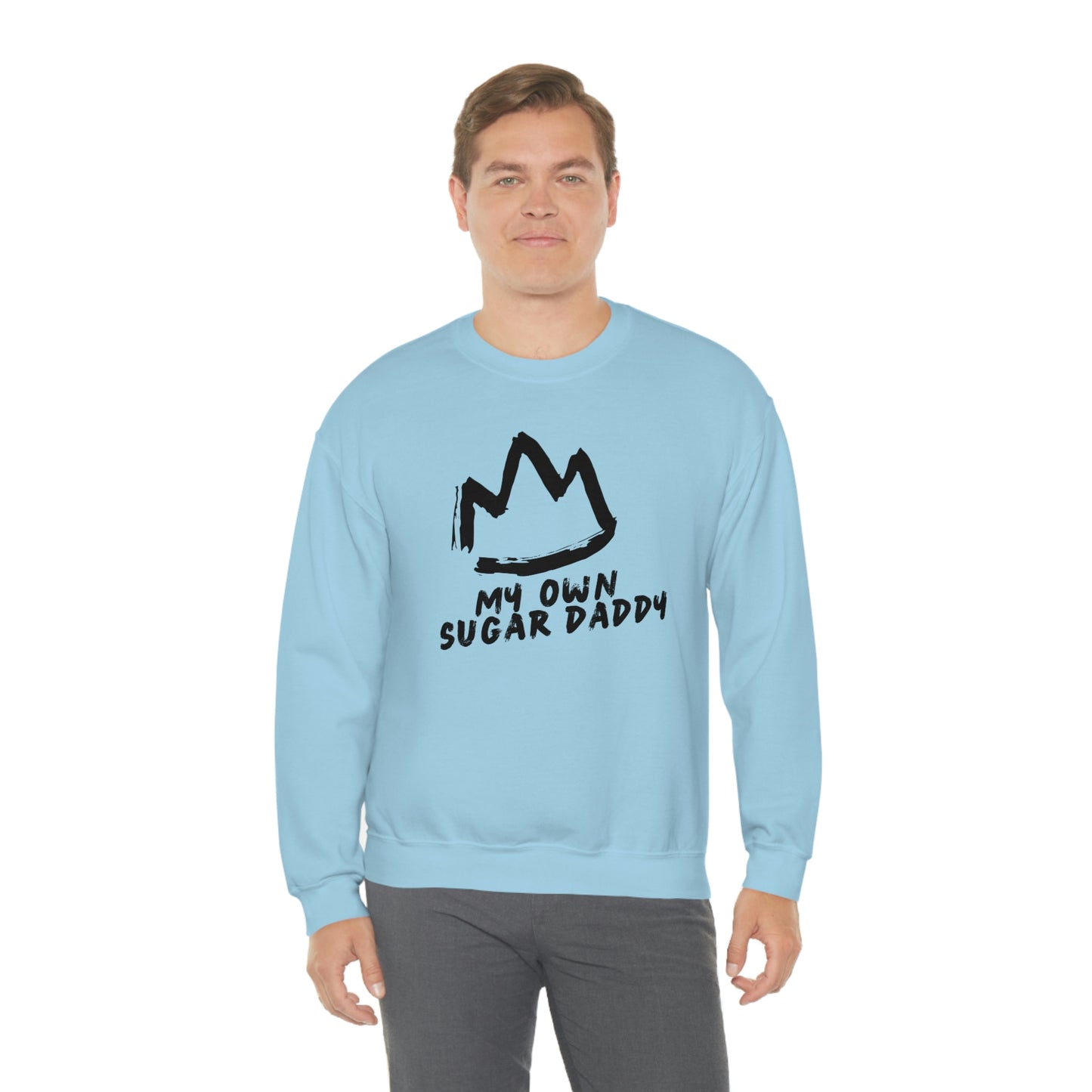 My Own Sugar Daddy Crewneck Sweatshirt