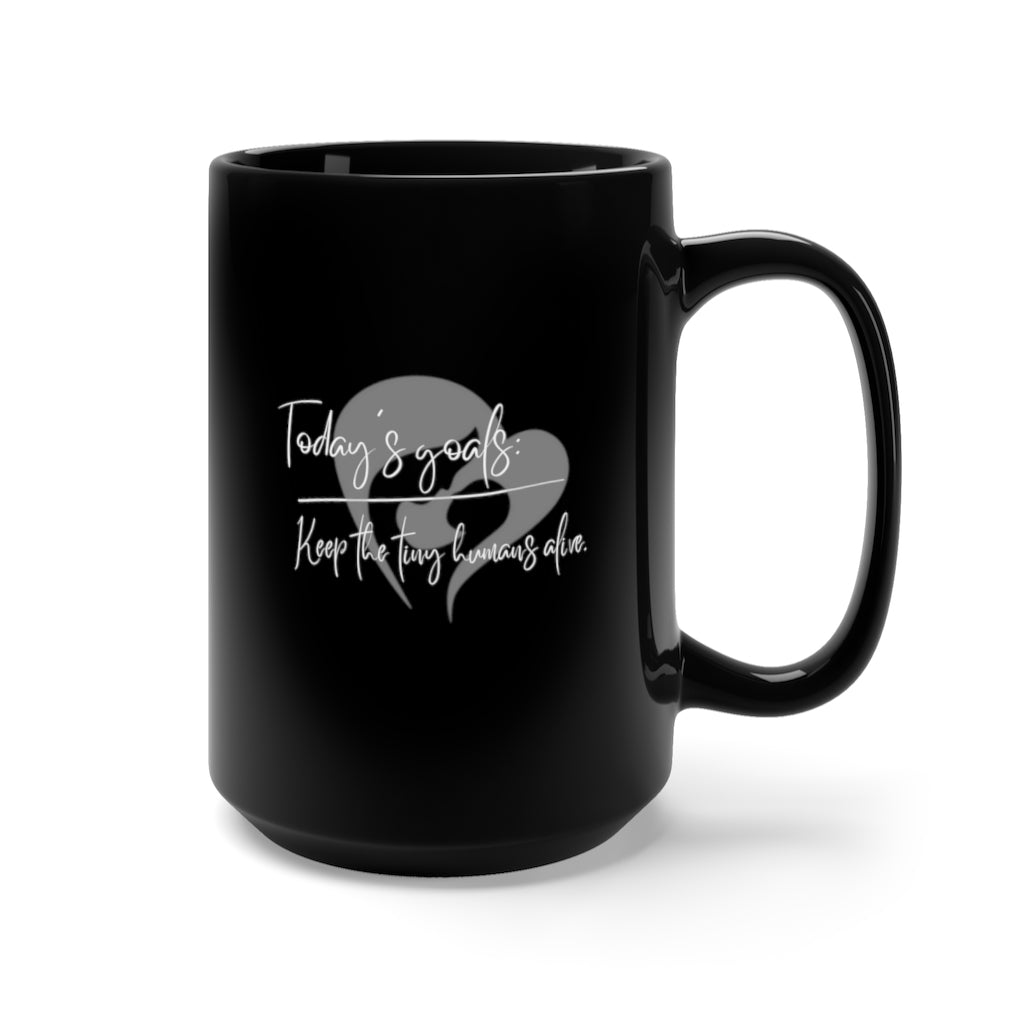 Today's Goals Black Mug 15oz