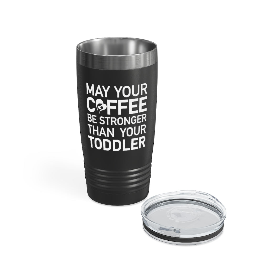 Coffee vs. Toddler Tumbler 20oz