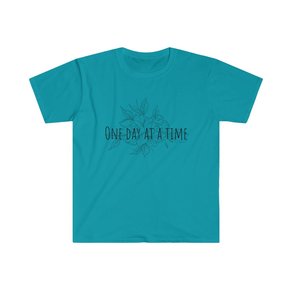 One Day at a Time T-Shirt