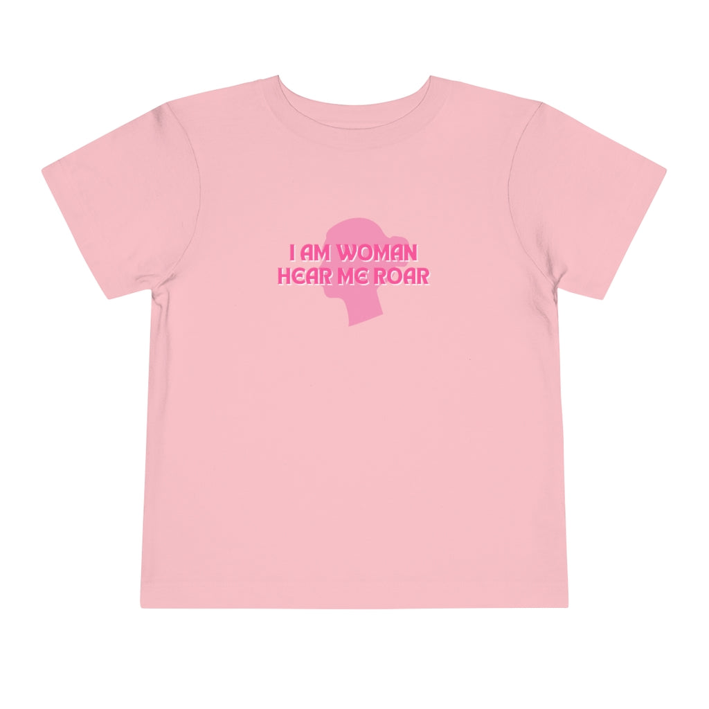 I am Woman, Hear Me Roar Toddler Short Sleeve Tee