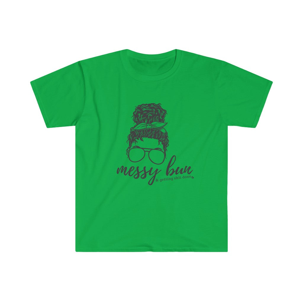 Messy Bun & Getting Sh*t Done Unisex Softstyle T-Shirt