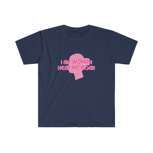I am Woman, Hear me Roar T-Shirt