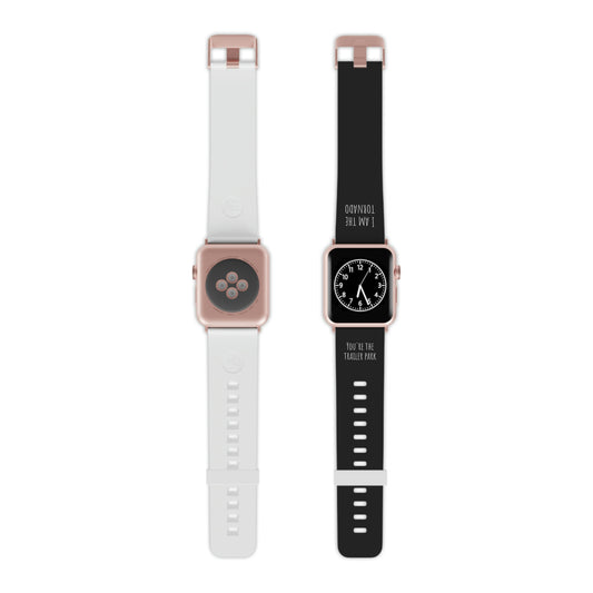 You're the Trailer Park, I'm the Tornado Watch Band for Apple Watch