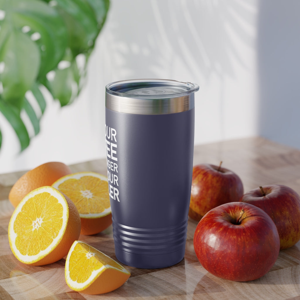 Coffee vs. Toddler Tumbler 20oz