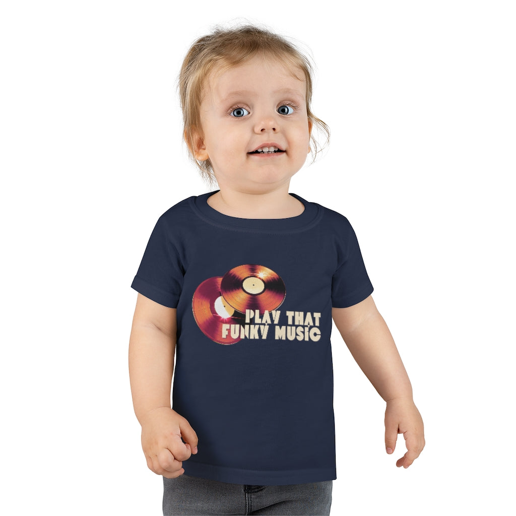Play That Funky Music Toddler T-shirt