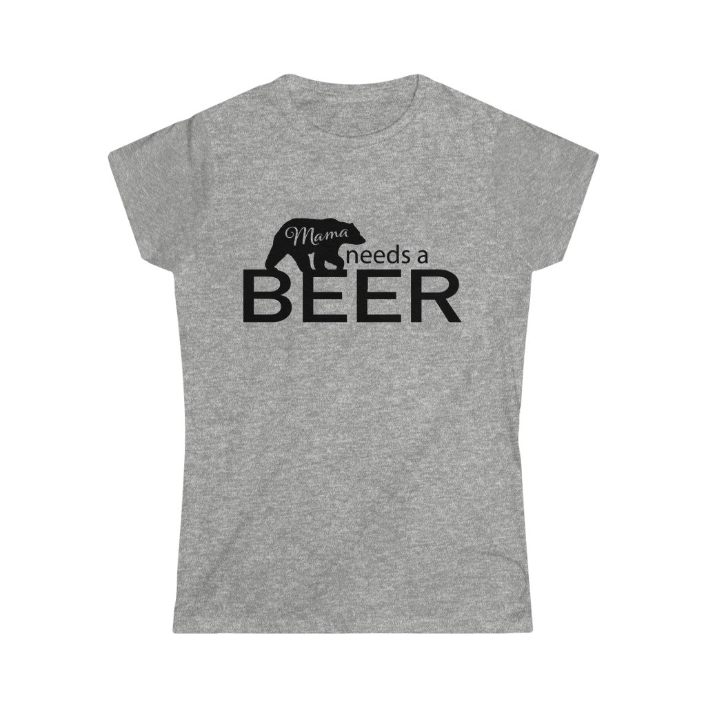 Mama Bear Needs a Beer Softstyle Tee