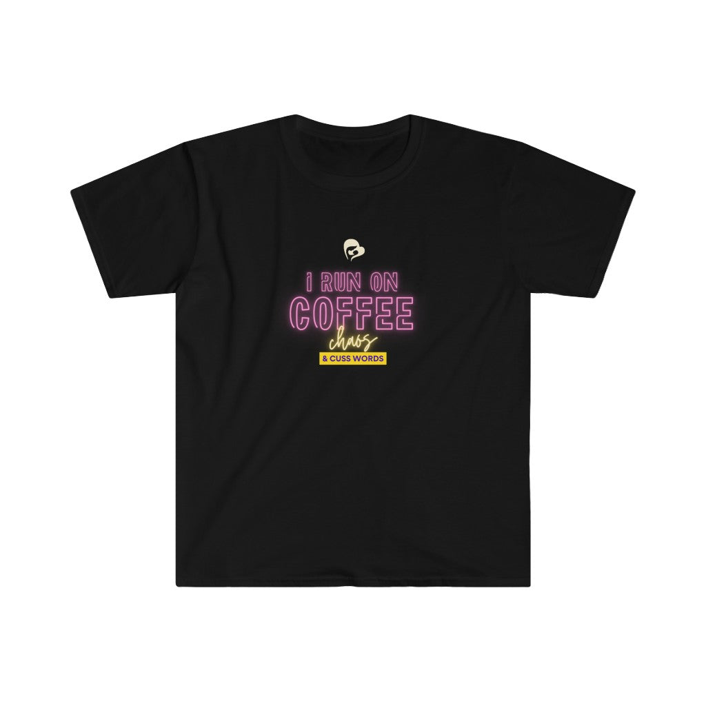 I run on Coffee, Chaos, and Cuss words Softstyle T-Shirt