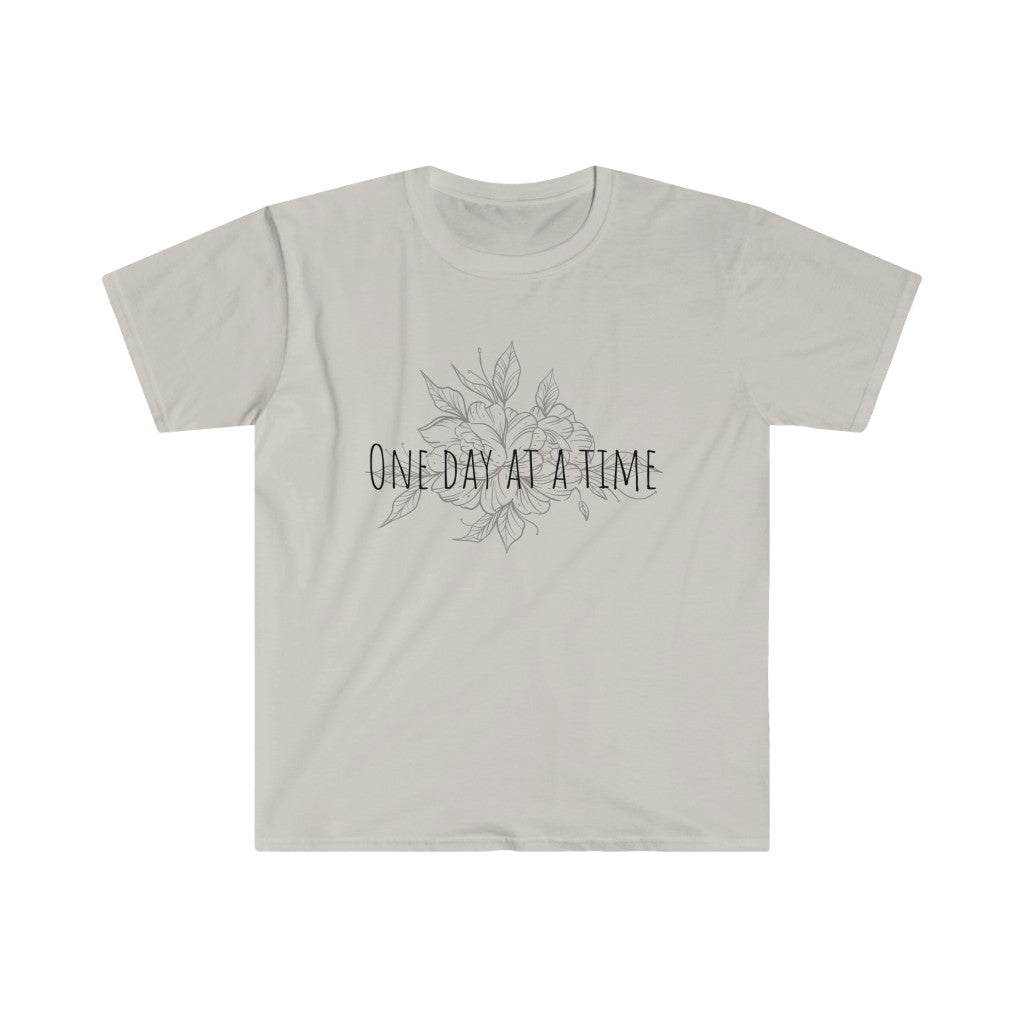 One Day at a Time T-Shirt