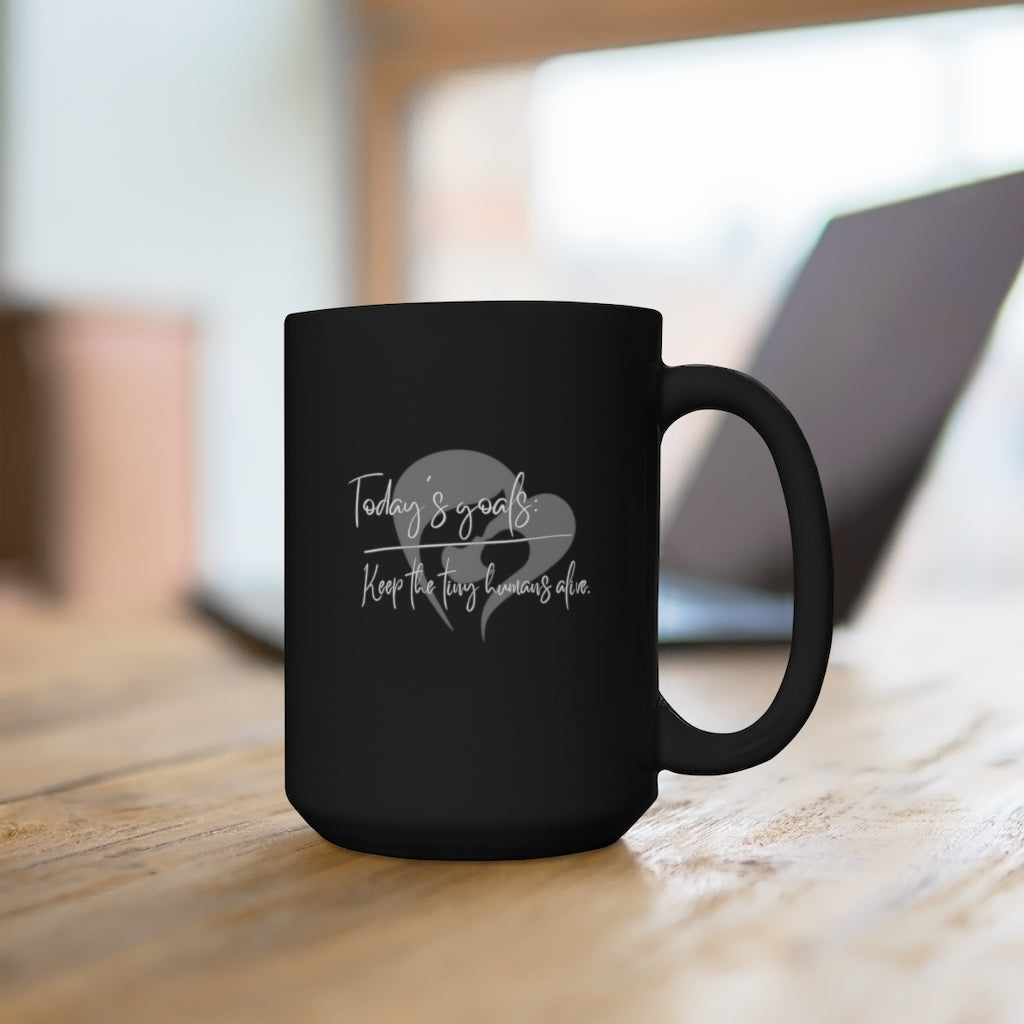 Today's Goals Black Mug 15oz