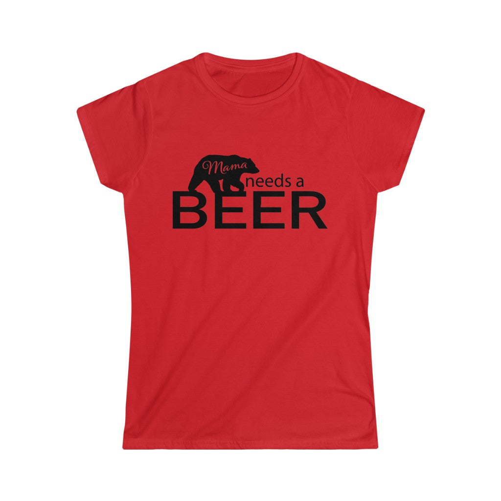 Mama Bear Needs a Beer Softstyle Tee