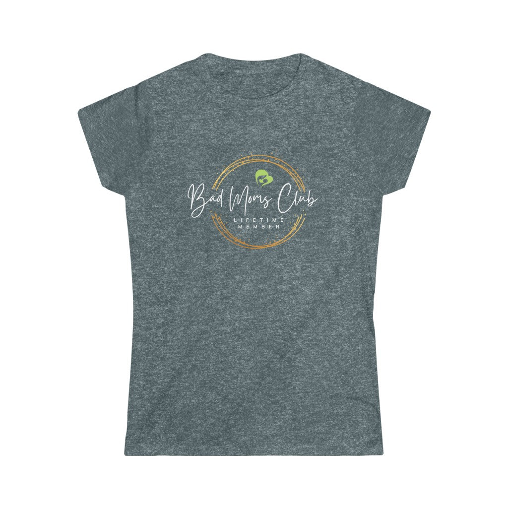 Bad Mom's Club Lifetime Member Softstyle Tee