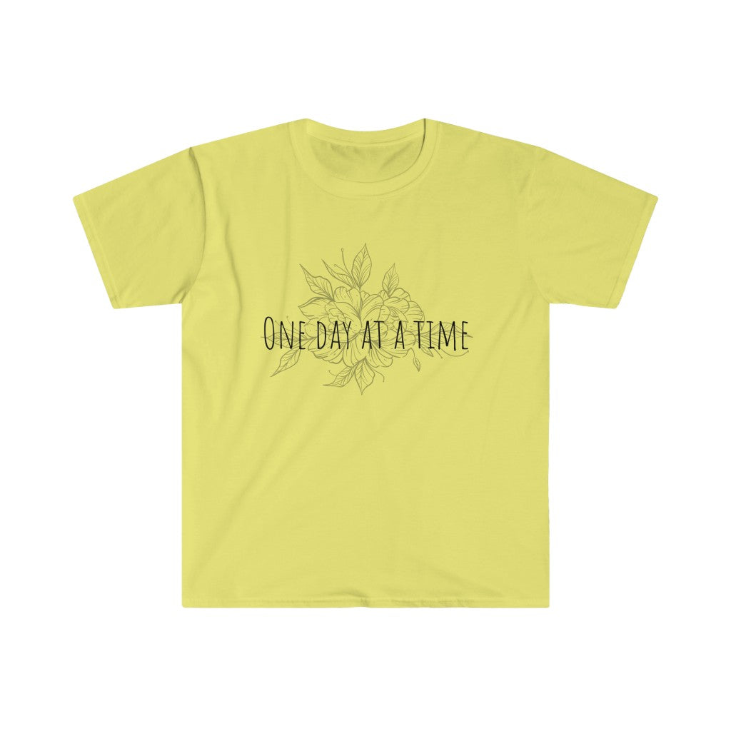 One Day at a Time T-Shirt