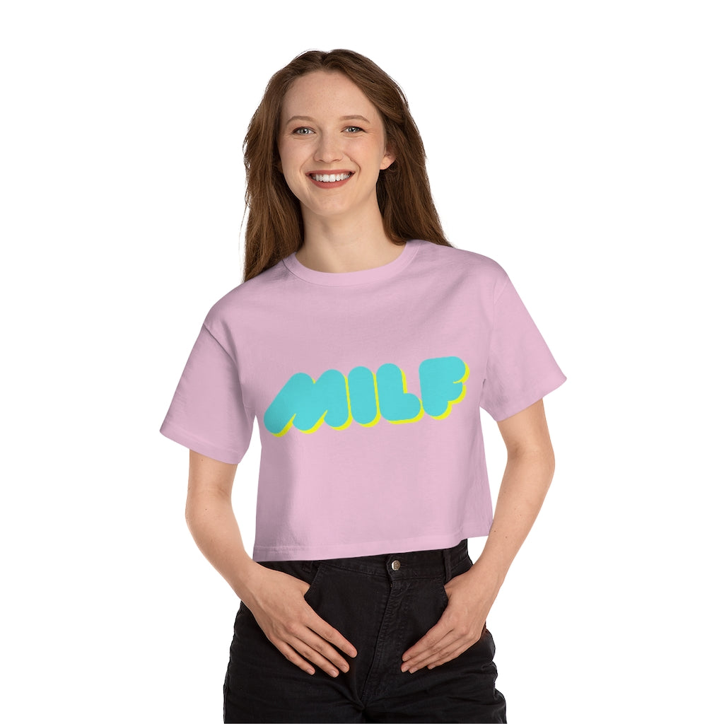 MILF Champion Cropped T-Shirt