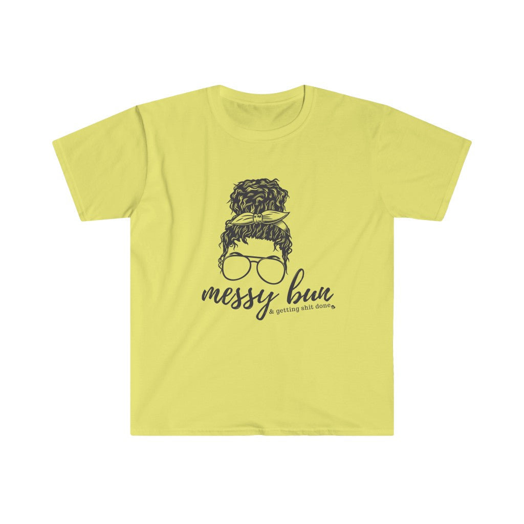 Messy Bun & Getting Sh*t Done Unisex Softstyle T-Shirt