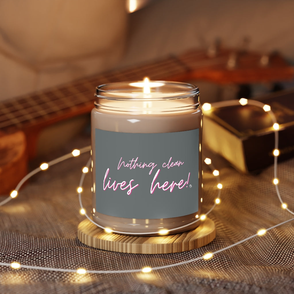 Nothing Clean Lives Here Scented Candles, 9oz