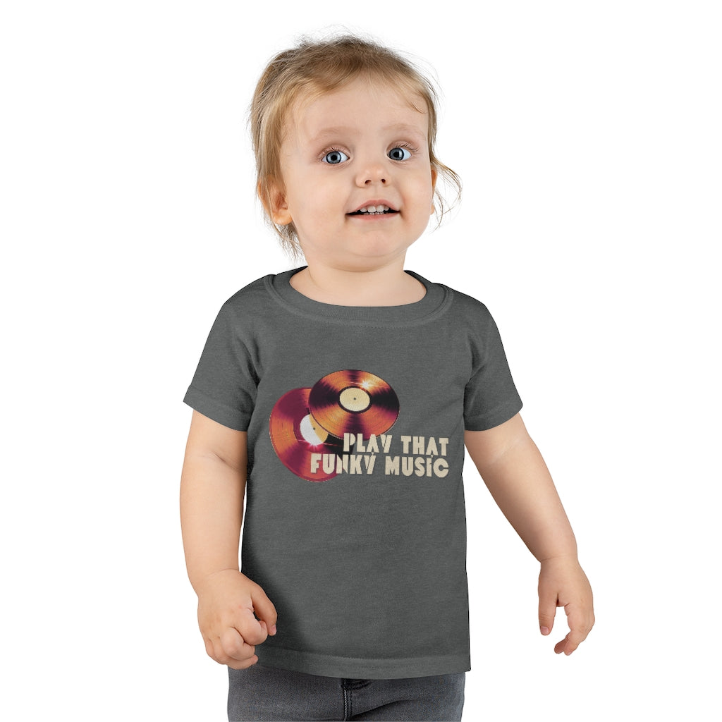 Play That Funky Music Toddler T-shirt