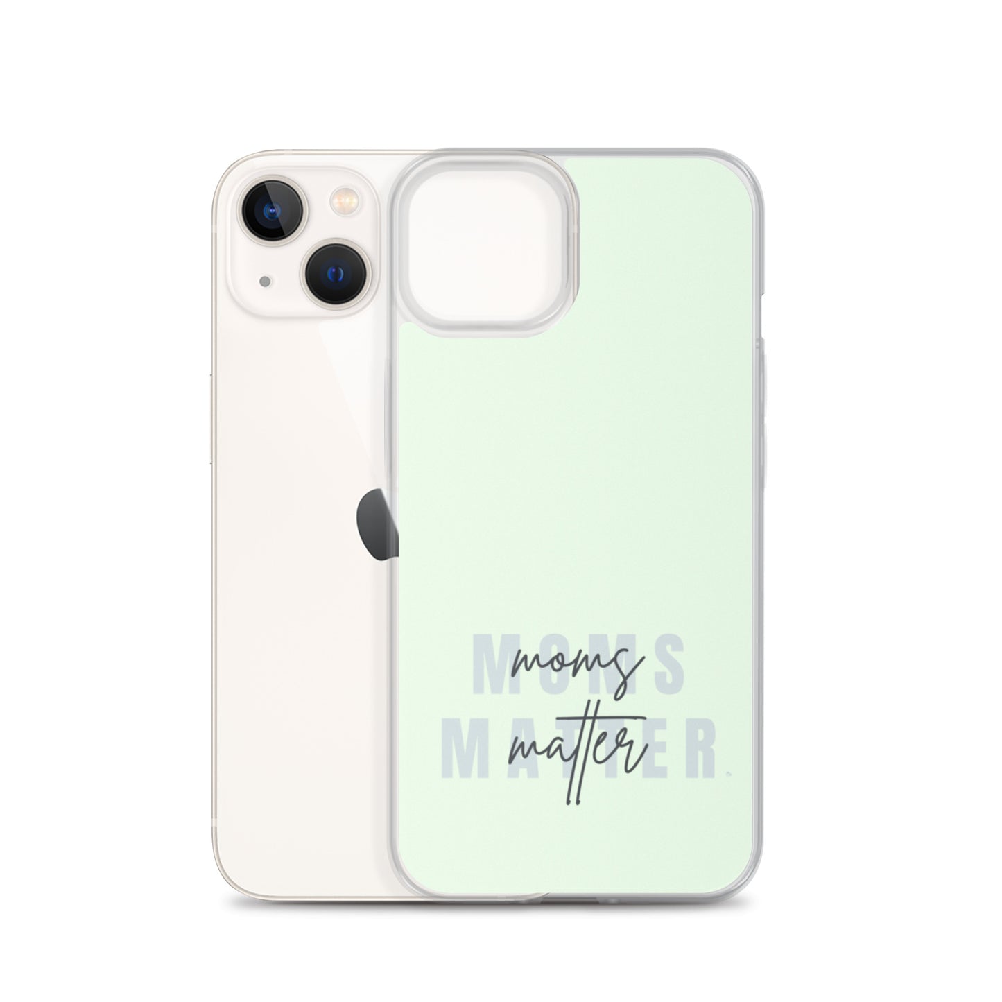 Moms Matter iPhone Case