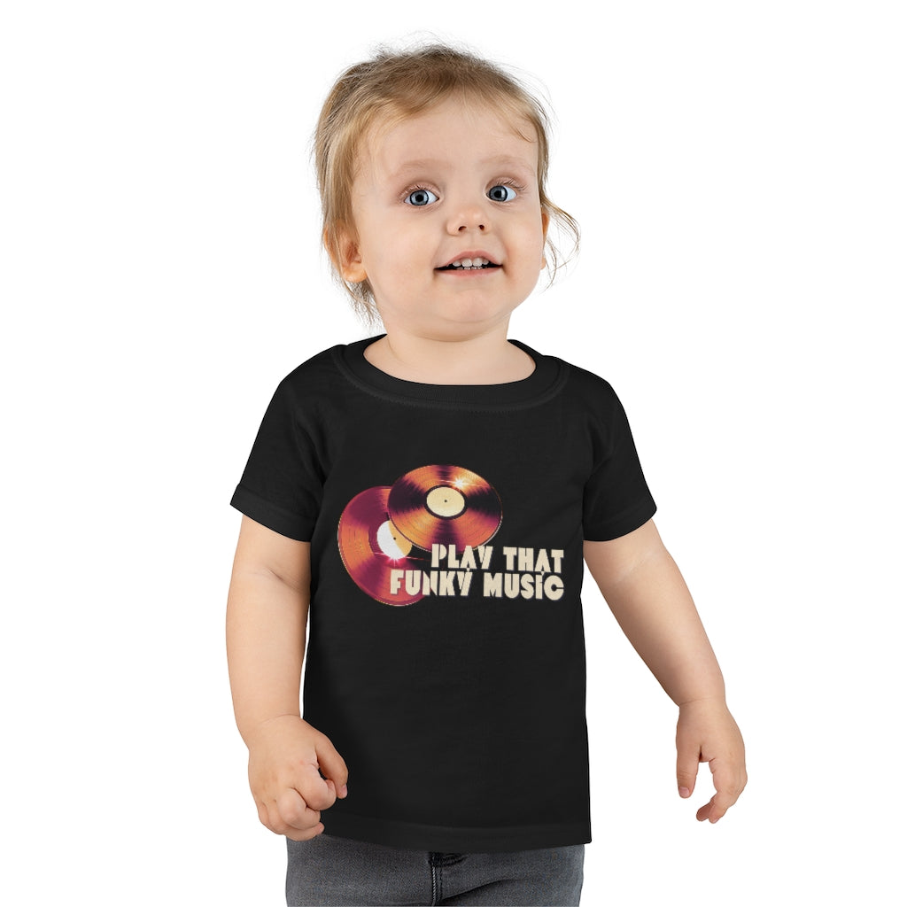 Play That Funky Music Toddler T-shirt