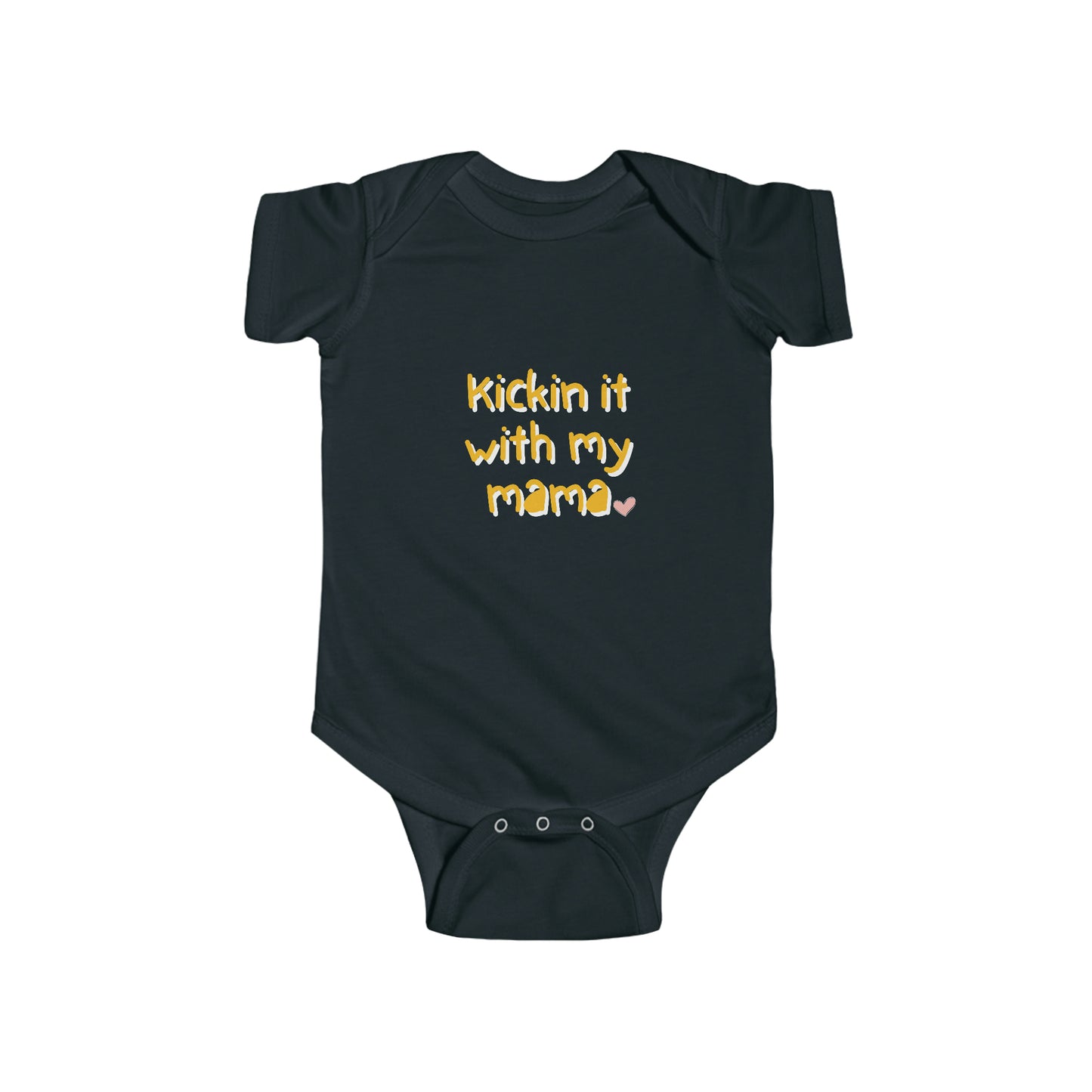 Kickin It With My Mama Infant Fine Jersey Bodysuit